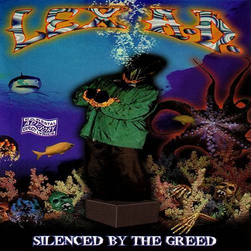 Lex A.D. - Silenced By The Greed cover