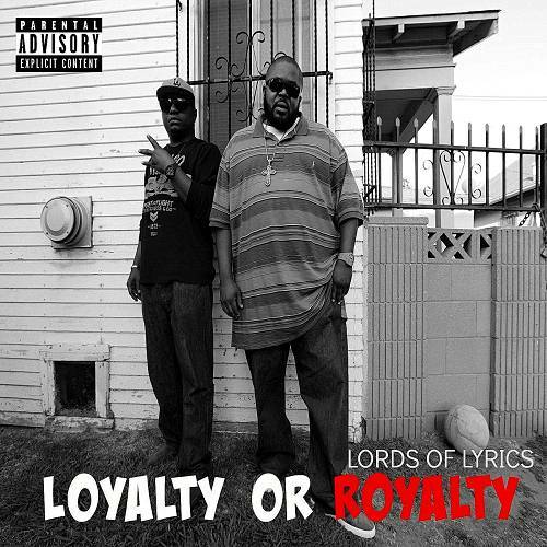 Lords Of Lyrics - Loyalty Or Royalty cover