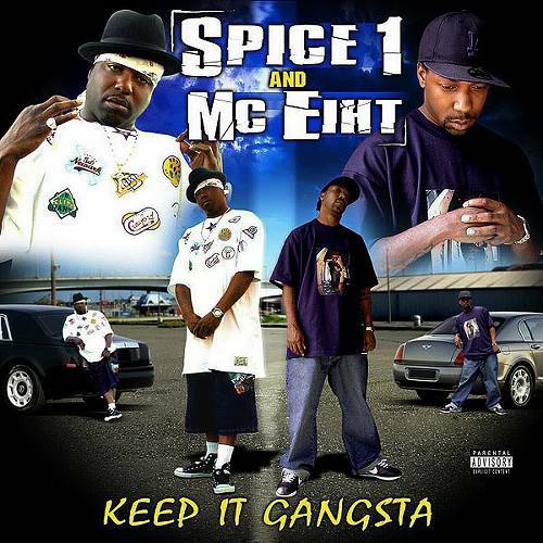 Spice 1 & MC Eiht - Keep It Gangsta cover