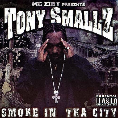 Tony Smallz - Smoke In Tha City cover