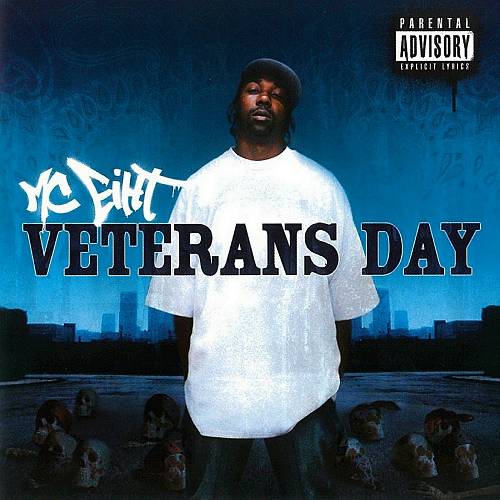 MC Eiht - Veterans Day cover