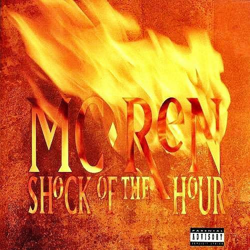 MC Ren - Shock Of The Hour cover