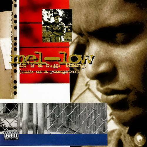 Mel-Low - It's A B.G. Thang (Life Of A Youngster) cover