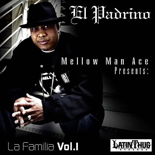 Mellow Man Ace - La Familia cover