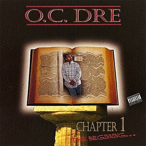 O.C. Dre - Chapter 1. The Beginning... cover