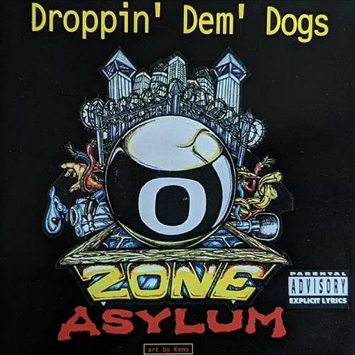 Ozone Asylum - Droppin Dem Dogs cover