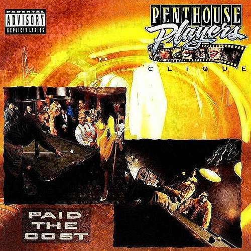 Penthouse Players Clique - Paid The Cost cover