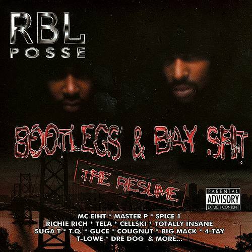 RBL Posse - Bootlegs & Bay Shit. The Resume cover