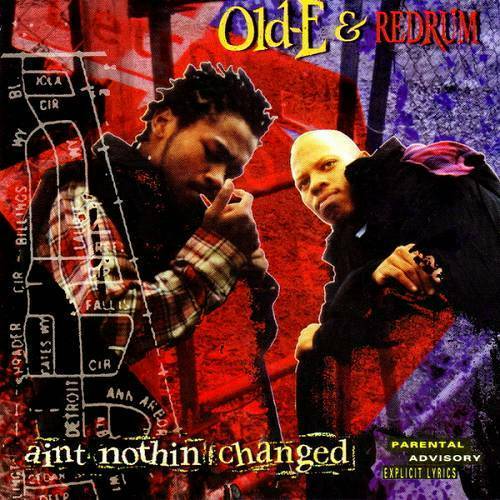 Old-E & Redrum - Aint Nothin Changed cover