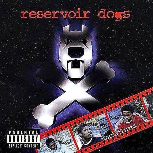 Reservoir Dogs - Uncivilized cover