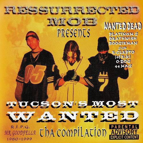 Ressurrected Mob - Tucson's Most Wanted cover