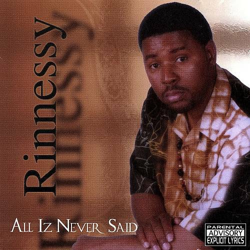 Rinnessy - All Iz Never Said cover