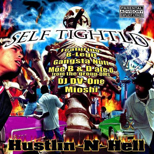 Self Tightld - Hustlin-N-Hell cover