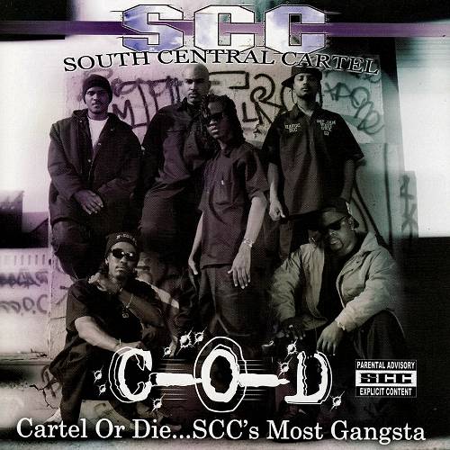 South Central Cartel - Cartel Or Die... SCC's Most Gangsta cover