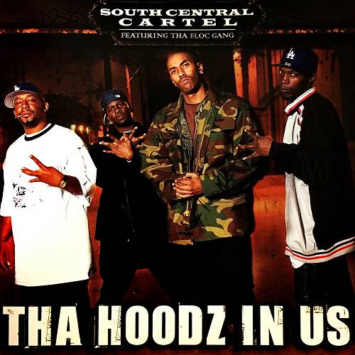 South Central Cartel - Tha Hoodz In Us cover