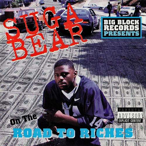 Suga Bear - On The Road To Riches cover