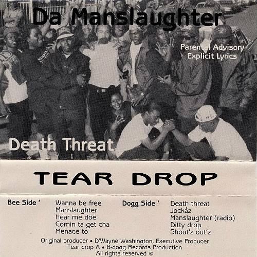 Tear Drop Da Manslaughter - Death Threat cover
