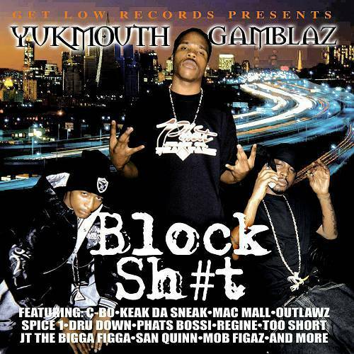 Yukmouth & Tha Gamblaz - Block Sh#t cover