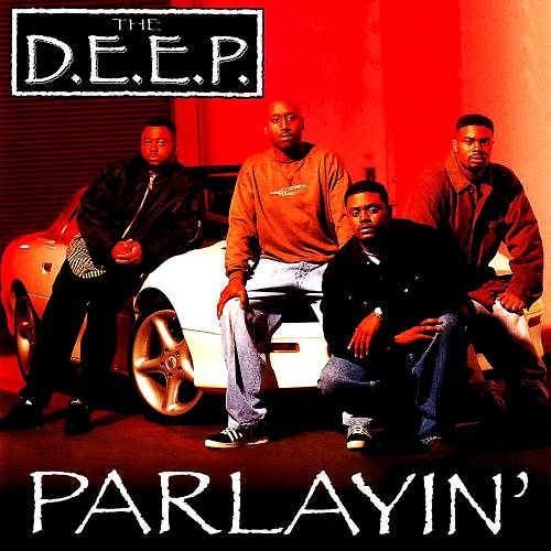 The D.E.E.P. - Parlayin cover