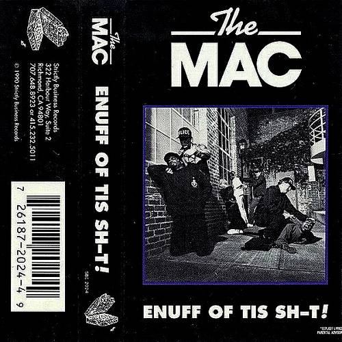 The Mac - Enuff Of Tis Shit! cover