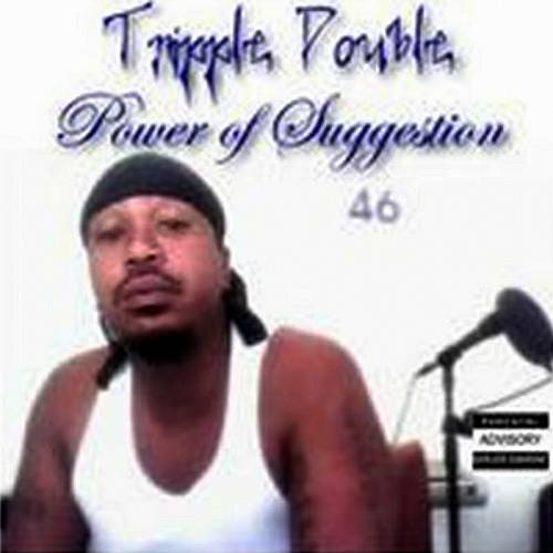 Tripple Double - Power Of Suggestion cover