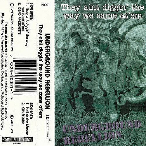 Underground Rebellion - They Ain't Diggin The Way We Came At Em cover