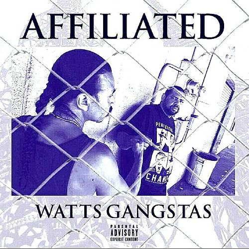 Watts Gangstas - Affiliated cover