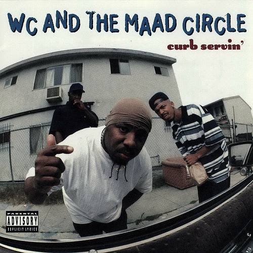 WC And The Maad Circle - Curb Servin cover