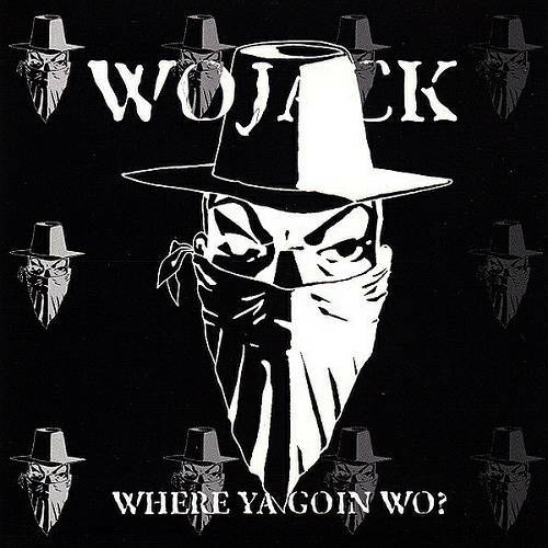 WoJack - Where Ya Goin Wo? cover