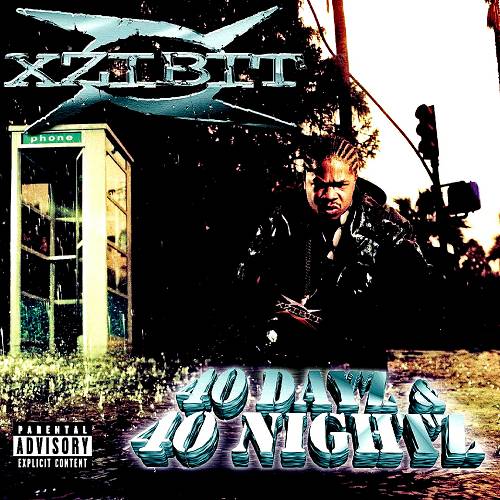 Xzibit - 40 Dayz & 40 Nightz cover