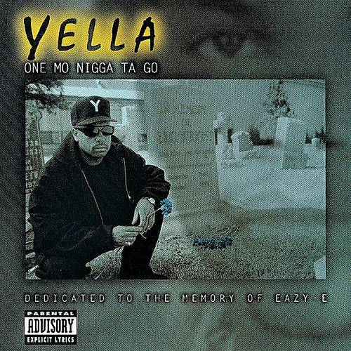 Yella - One Mo Nigga Ta Go cover