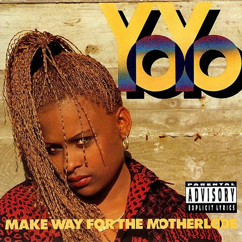 Yo Yo - Make Way For The Motherlode cover
