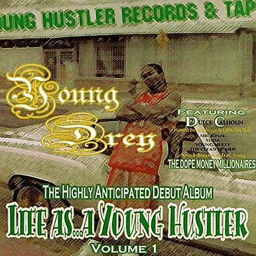 Young Drey - Life As... A Young Hustler cover